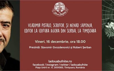 Vladimir Pistalo şi Nenad Saponja la Bufniţe vineri, 16 decembrie, ora 18.00