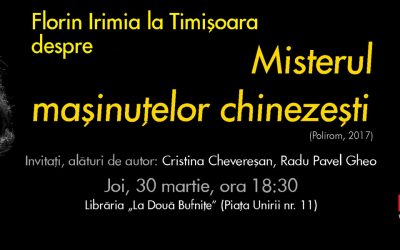 Joi, 30 martie: Misterul mașinuțelor chinezești de Florin Irimia