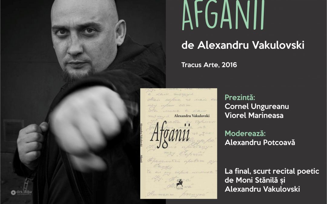 Afganii, de Alexandru Vakulovski, lansare la Timișoara