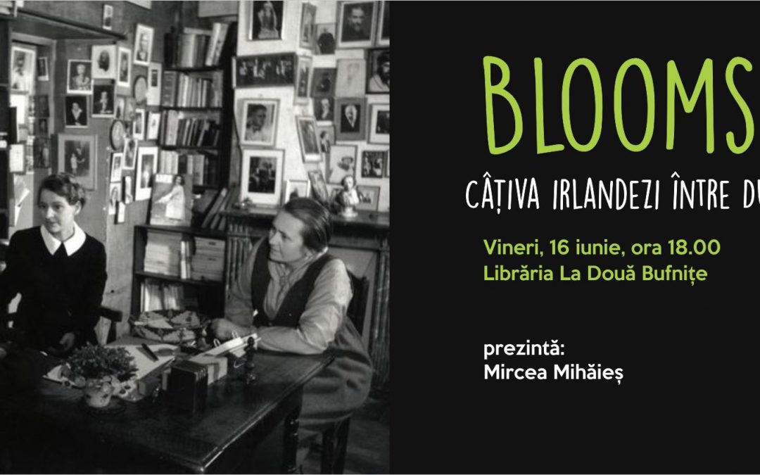 Bloomsday. Câțiva irlandezi între Dublin și Ithaca