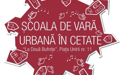 Școala de vară urbană În Cetate, ediția a doua 2017