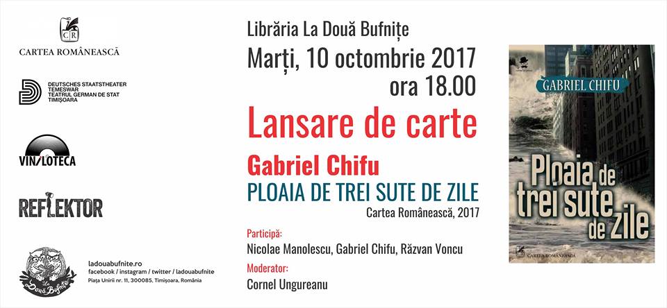 Lansare de carte: Ploaia de trei sute de zile de Gabriel Chifu