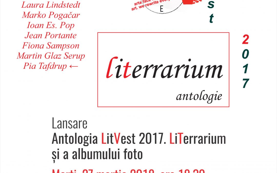 Lansare Antologia LitVest 2017. LiTerrarium