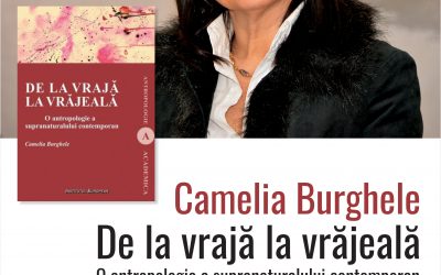 De la vrajă la vrăjeală de Camelia Burghele, lansare de carte