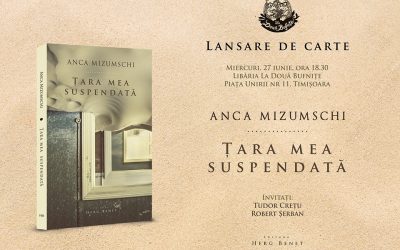 Lansare de carte Țara mea suspendată de Anca Mizumschi