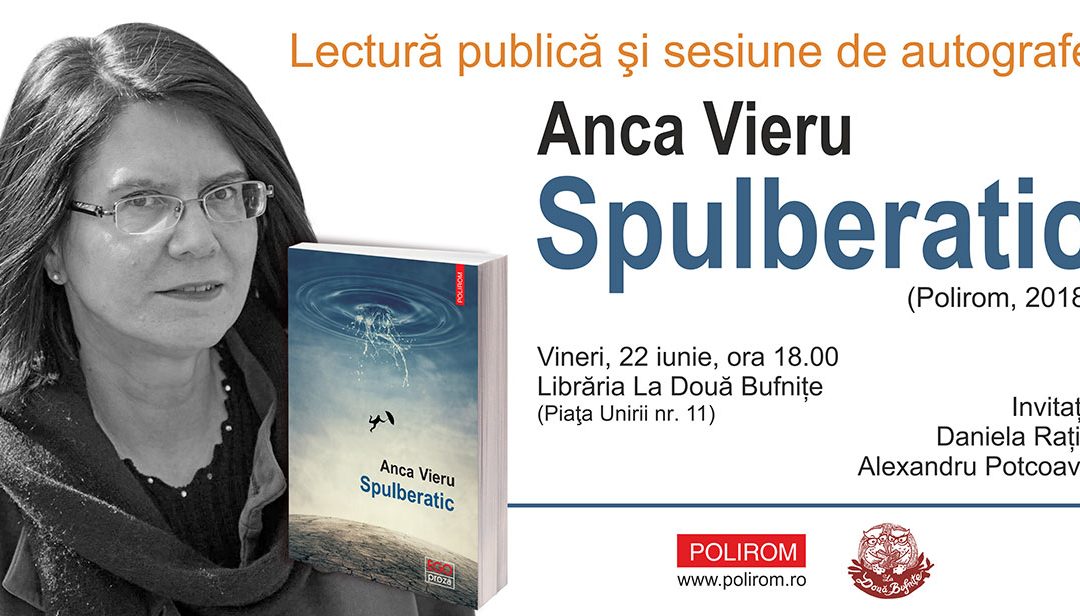 Lectură publică la Timișoara: Anca Vieru, Spulberatic