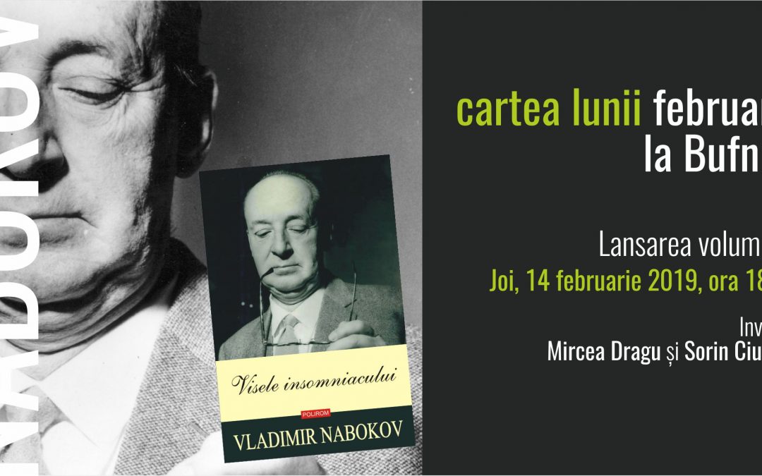 Visele insomniacului de Vladimir Nabokov, cartea lunii februarie la Bufnițe