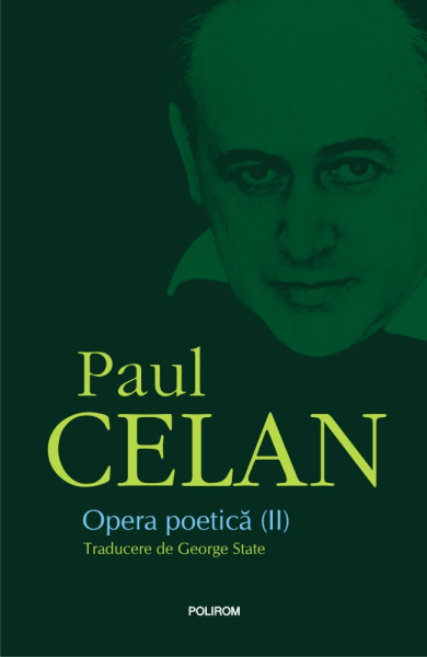 Paul Celan Opera poetica II