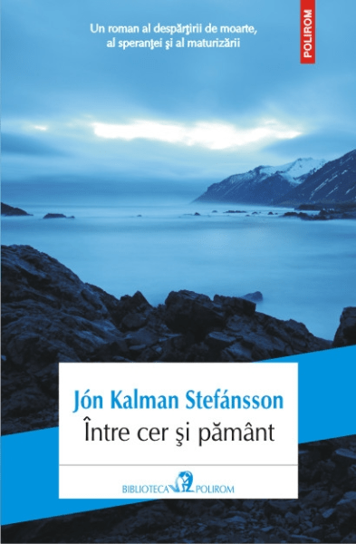 Jon Kalman Stefansson Intre cer si pamant