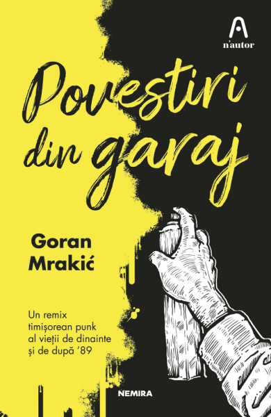 Goran Mrakic Povestiri din garaj