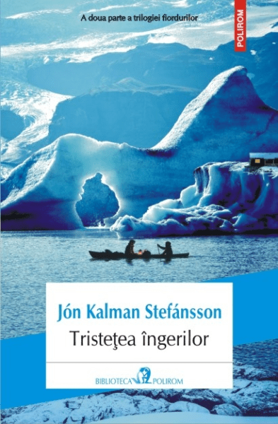 Jon Kalman Stefansson Tristetea ingerilor
