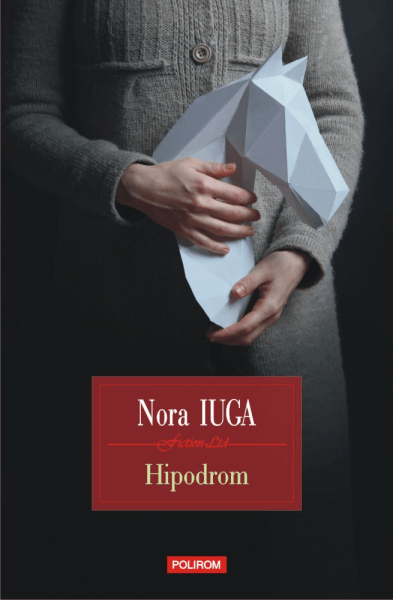 Nora Iuga Hipodrom