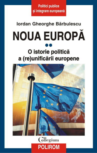 noua europa o istorie politica a reunificarii europene